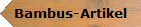 Bambus-Artikel