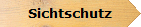 Sichtschutz